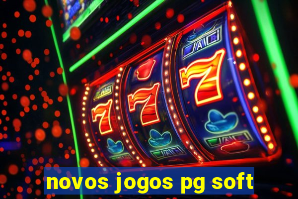 novos jogos pg soft